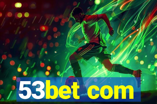 53bet com